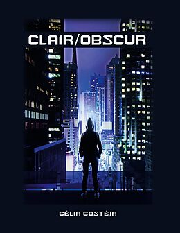 eBook (epub) Clair/Obscur de Célia Costéja