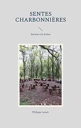 E-Book (epub) Sentes charbonnières von Philippe Lenoir