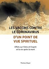 E-Book (epub) Les vaccins contre le coronavirus d'un point de vue spirituel von Thomas Mayer