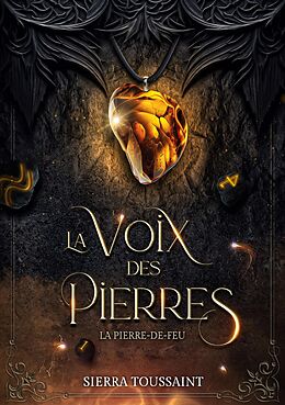 eBook (epub) La Voix des Pierres de Sierra Toussaint