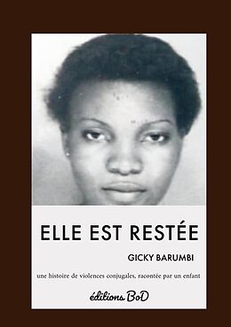 eBook (epub) Elle est restée de Gicky Barumbi