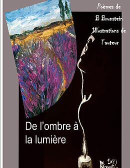 eBook (epub) De l'ombre à la lumière de Bernard Brunstein