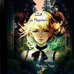 eBook (epub) Lila, la Magicienne de Vyctoire Sage