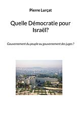 eBook (epub) Quelle Démocratie pour Israël? de Pierre Lurçat
