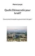 E-Book (epub) Quelle Démocratie pour Israël? von Pierre Lurçat