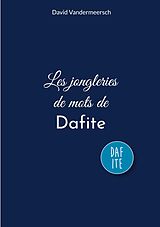 E-Book (epub) Les jongleries de mots de Dafite von David Vandermeersch