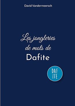 eBook (epub) Les jongleries de mots de Dafite de David Vandermeersch