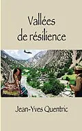 E-Book (epub) Vallées de résilience von Jean-Yves Quentric