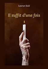 E-Book (epub) Il suffit d'une fois von Lauryn Saül