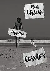 E-Book (epub) Mon chien s'appelle Cosmos von Caro Cosmos