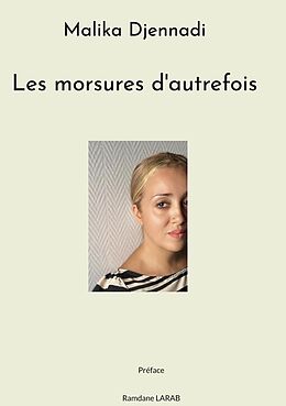 eBook (epub) Les morsures d'autrefois de Malika Djennadi