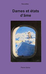 eBook (epub) Dames et états d'âme de Pierre Soliva