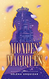 eBook (epub) Mondes Magiques de Séléna Urquizar