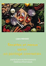 eBook (epub) Recettes et menus après un pontage coronarien. de Cédric Menard