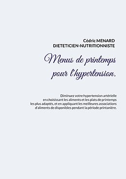 eBook (epub) Menus de printemps pour l'hypertension. de Cédric Menard