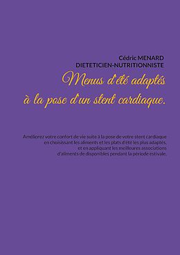 eBook (epub) Menus d'été adaptés à la pose d'un stent cardiaque. de Cédric Menard