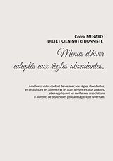 eBook (epub) Menus d'hiver adaptés aux règles abondantes. de Cédric Menard