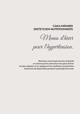 eBook (epub) Menus d'hiver pour l'hypertension. de Cédric Menard