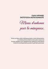 eBook (epub) Menus d'automne pour la ménopause. de Cédric Menard