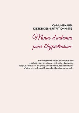 eBook (epub) Menus d'automne pour l'hypertension. de Cédric Menard