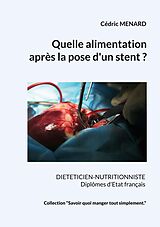 eBook (epub) Quelle alimentation après la pose d'un stent ? de Cédric Menard