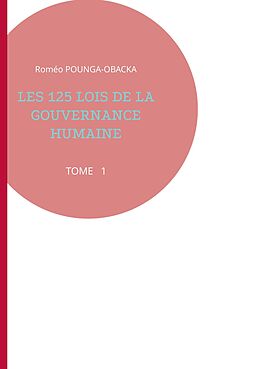 eBook (epub) Les 125 lois de la gouvernance humaine de Roméo Pounga-Obacka