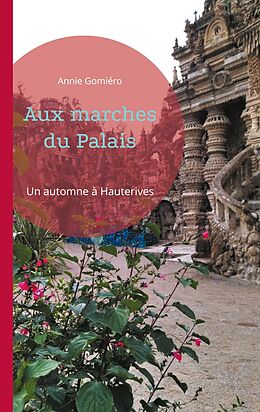 E-Book (epub) Aux marches du Palais von Annie Gomiéro