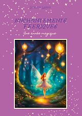 E-Book (pdf) Enchantements Féeriques von Laurette Boivin