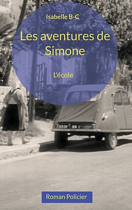 eBook (epub) Les aventures de Simone de Isabelle Breau