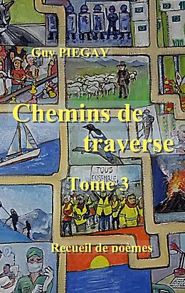 eBook (epub) Chemins de traverse 3 de Guy Piegay