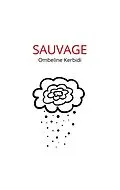 E-Book (epub) Sauvage von Ombeline Kerbidi