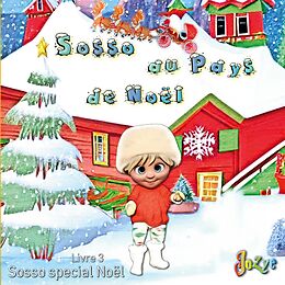 eBook (epub) Sosso au pays de Noël de Jozye Maillard