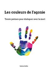 eBook (epub) Les couleurs de l'agonie de Nathan Seillès