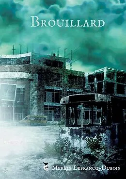E-Book (epub) Brouillard von Merlin Lefrancq-Dubois