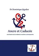 E-Book (epub) Ancre et Caducée von Dominique Jégaden