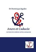 E-Book (epub) Ancre et Caducée von Dominique Jégaden