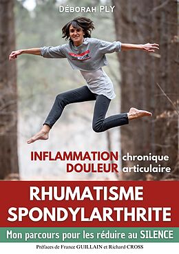 eBook (epub) Rhumatisme spondylarthrite Inflammation chronique Douleur articulaire de Déborah Ply