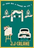 E-Book (epub) Le jour qui a changé ma vie ! von J. J Calame