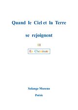 eBook (epub) Quand le ciel et la terre se rejoignent de Solange Moreno