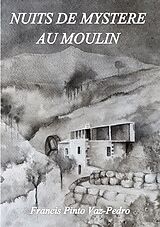 eBook (epub) Nuits de mystere au moulin de Francis Pinto Vaz-Pedro