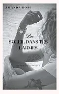 E-Book (epub) Du soleil dans tes Larmes von Amanda Rose