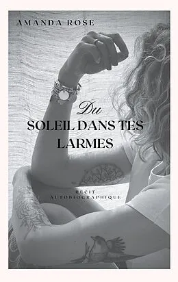 E-Book (epub) Du soleil dans tes Larmes von Amanda Rose