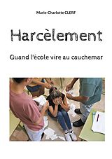 eBook (epub) Harcelement de Marie-Charlotte Clerf