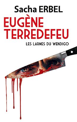 eBook (epub) Eugène Terredefeu de Sacha Erbel