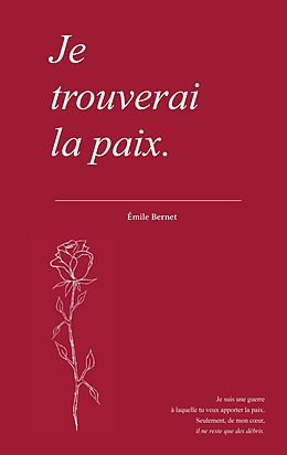 eBook (epub) Je trouverai la paix. de Émile Bernet