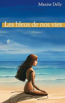 eBook (epub) Les bleus de nos vies de Maxine Delly