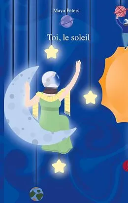E-Book (epub) Toi, le soleil von Maya Peters