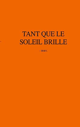 eBook (epub) Tant que le soleil brille de Ibtissam Madani