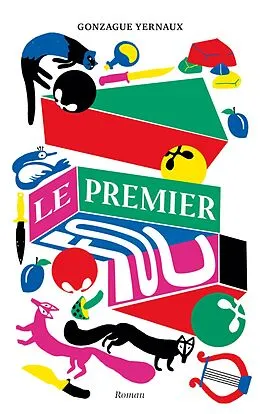 E-Book (epub) Le Premier Fou von Gonzague Yernaux
