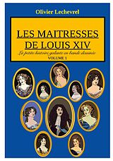 eBook (epub) Les maitresses de Louis XIV de Olivier Lechevrel